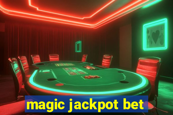 magic jackpot bet